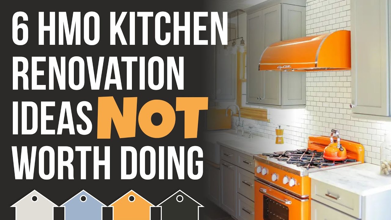 6 HMO Kitchen Renovation Ideas NOT Worth Doing!