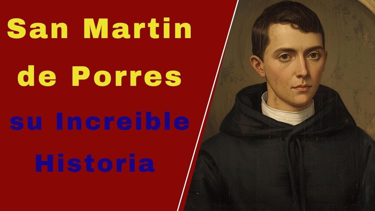 La Increíble Historia de San Martin de Porres