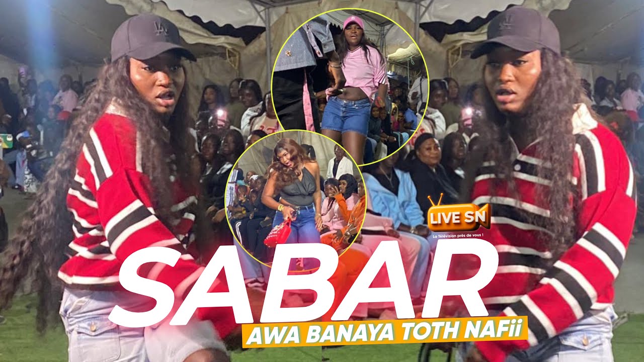 AWA Banaya et khady NDIAYE bou ibro nadio toth nagn sabar grand YOFF bii