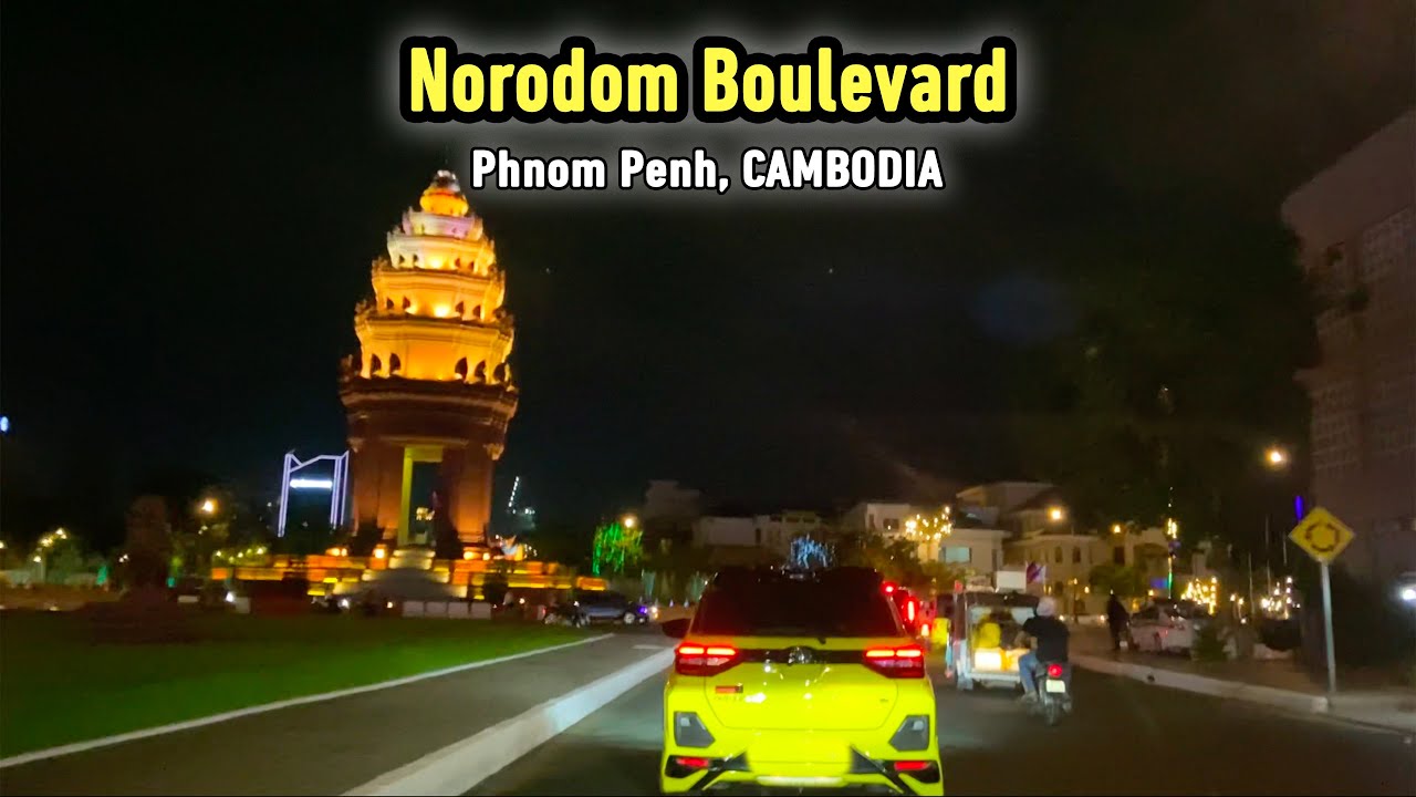 Norodom Boulevard - Phnom Penh, Cambodia | Driving Tour