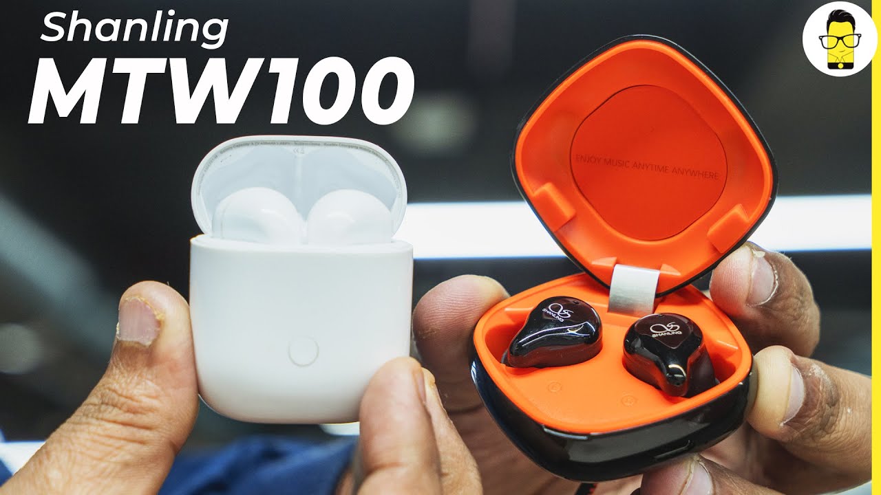 Shanling MTW100 review - better than the Realme Buds Air?