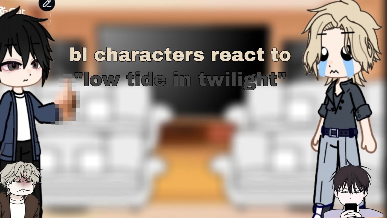 ★bl characters react to 