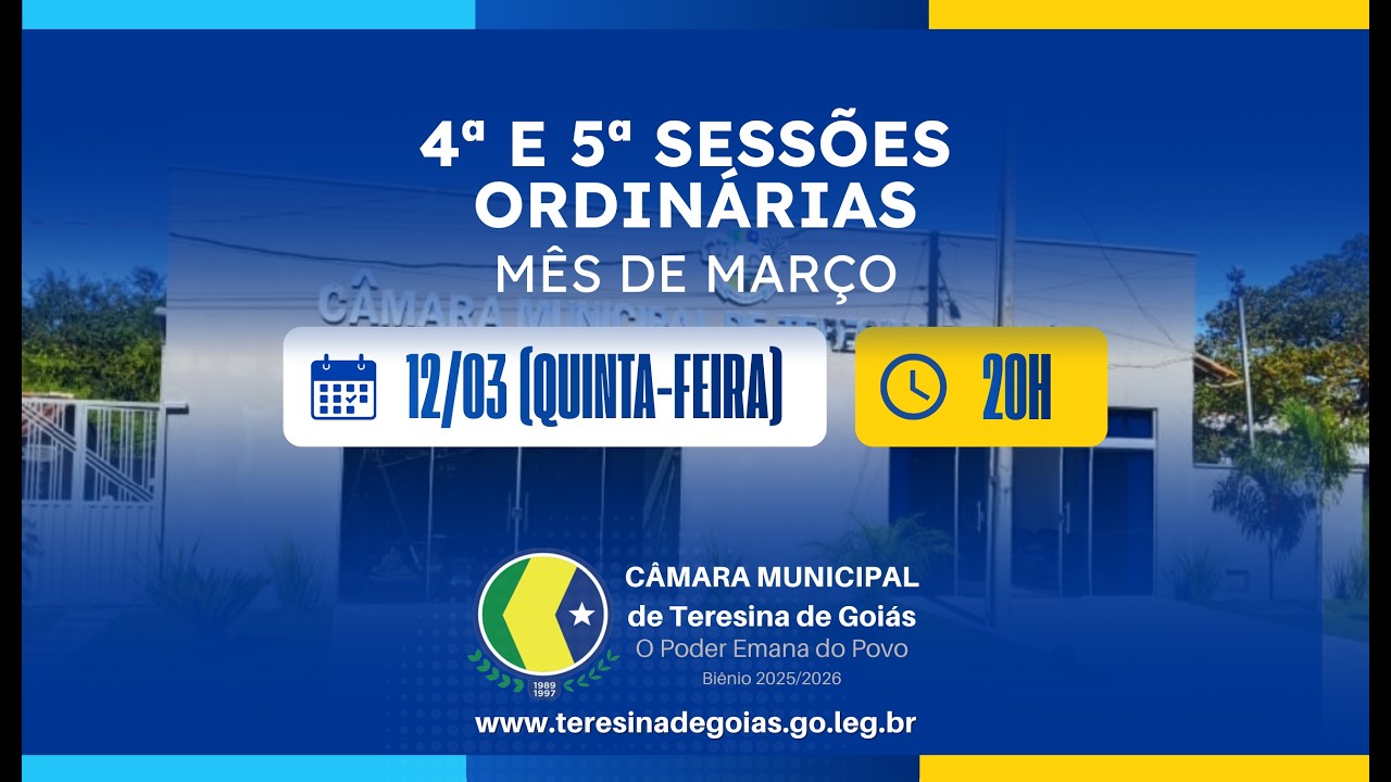 Quarta e Quinta Sessões Ordinárias do mês de Março- Câmara Municipal de Teresina de Goiás