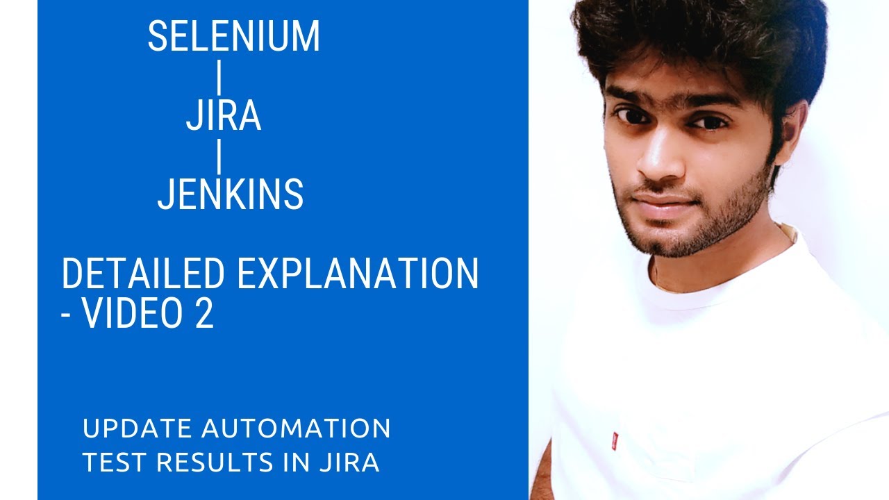 Подробное объяснение интеграции Selenium и JIRA.