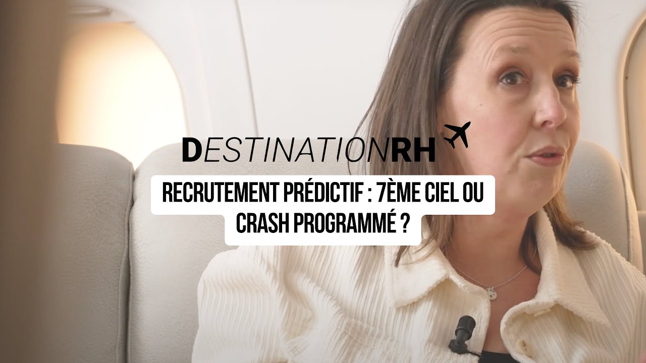 Recrutement prédictif : retour d’expérience et bonnes pratiques