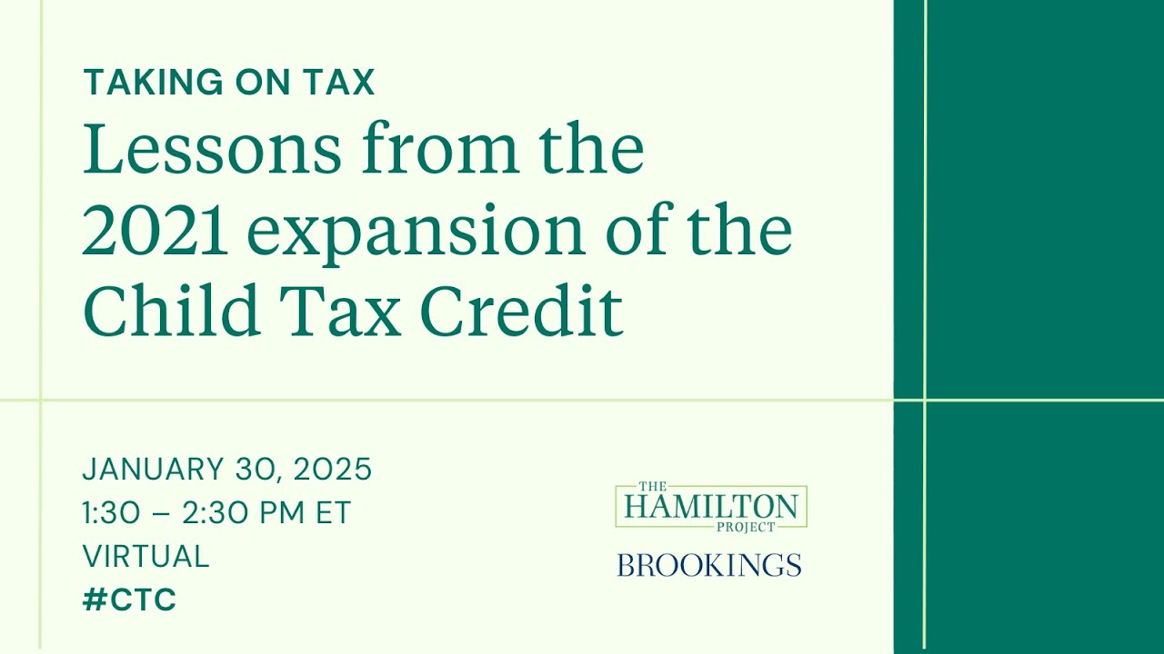 Taking on tax: Lessons from the 2021 expansion of the Child Tax Credit