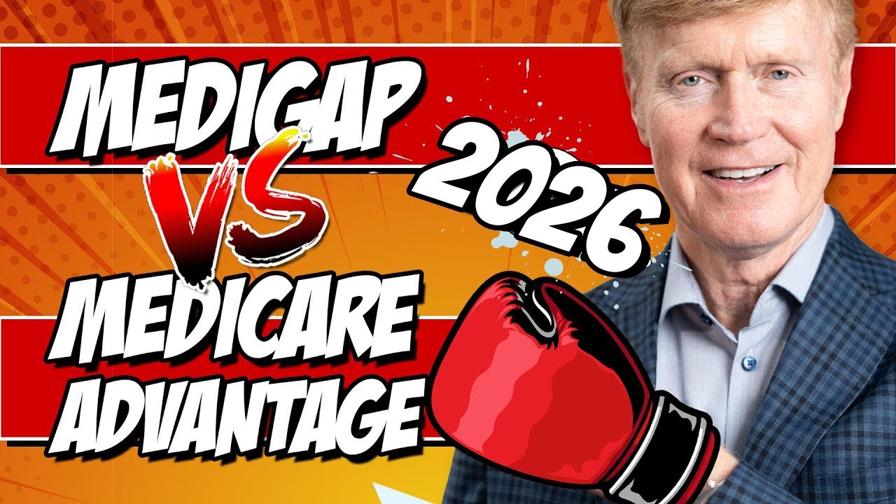 Medigap vs. Medicare Advantage | Which Is Best for You in 2026? 🧐