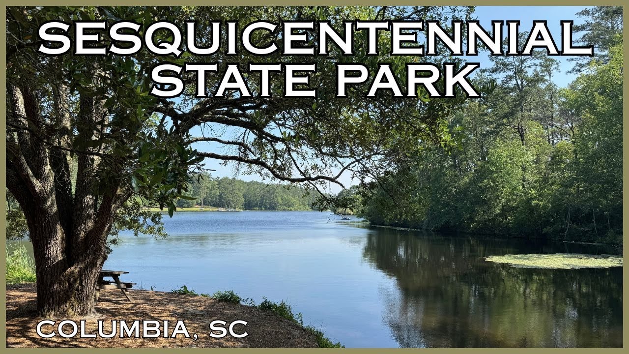 Sesquicentennial State Park - Columbia, SC