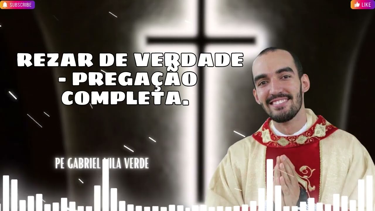 REZAR DE VERDADE Pregação Complete Pe