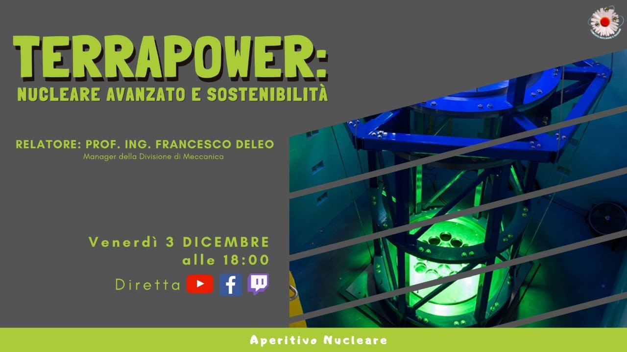 Aperitivo Nucleare - Terrapower: nucleare avanzato e sostenibilità