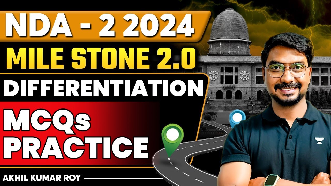 Differentiation MCQs Practice | Maths | Milestone 2.0 | Crack NDA-2 2024 | Akhil Roy