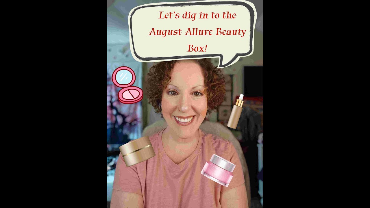Let's unbox the August Allure Beauty Box! (FINALLY!!)