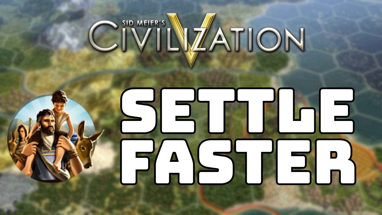 Civilization 5 Tutorial - Settlers, City Placement & Tile Improvements | How to Settle Cities Faster