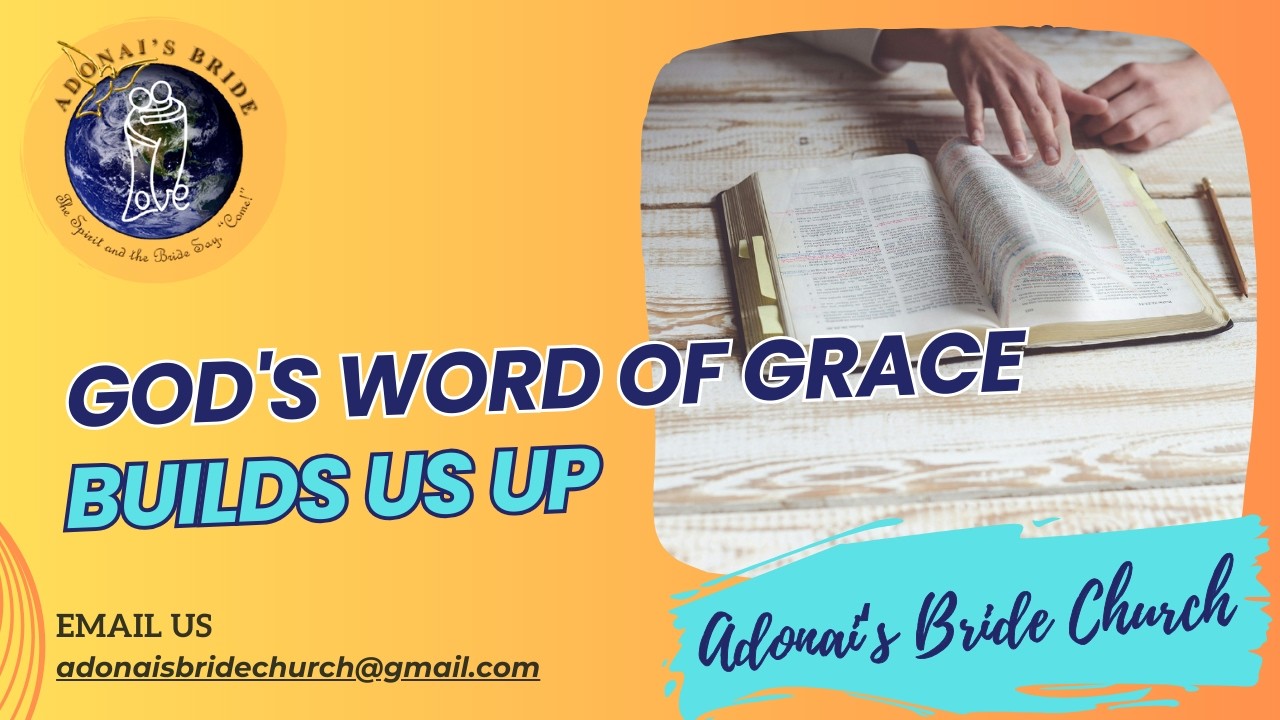 God's Word of Grace Builds us Up - Pastor Raymond Rego