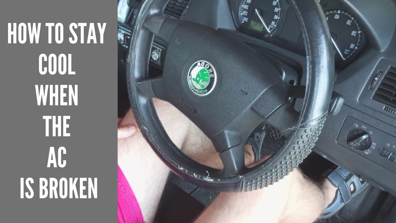 Broken AC? Here's How To Keep Your Car Cool