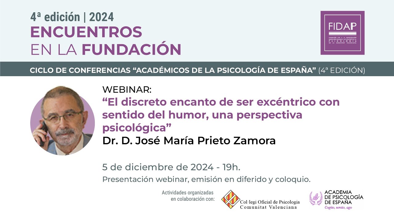 El discreto encanto de ser excéntrico con sentido del humor, perspectiva psicológica Dr. José Prieto
