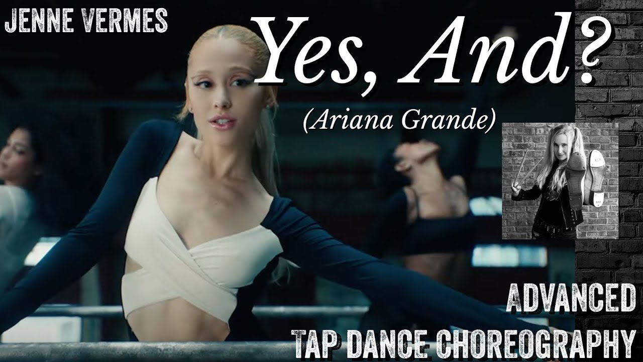 TAP DANCE TUTORIAL - YES, AND? (Ariana Grande) - Advanced Choreography