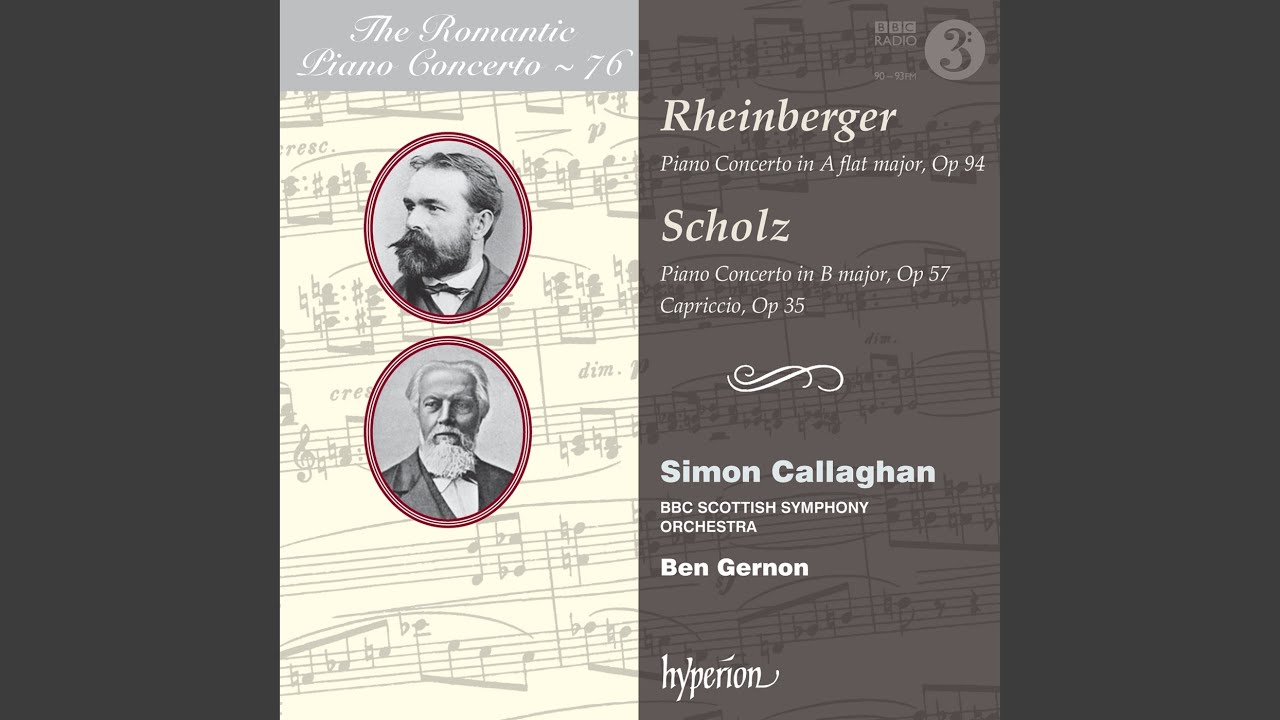 Rheinberger: Piano Concerto in A-Flat Major, Op. 94: I. Moderato