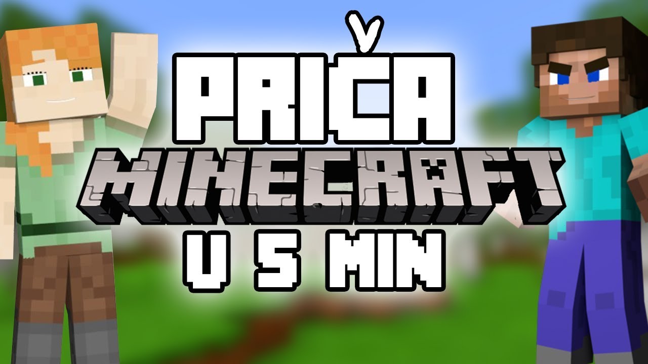 Prica Minecrafta U 5 Minuta