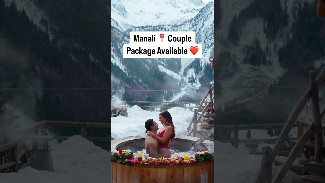Manali 5 Night Honeymoon Package Under 50,000 | 5N/6D with Solang Valley + Kasol for Couples #shorts