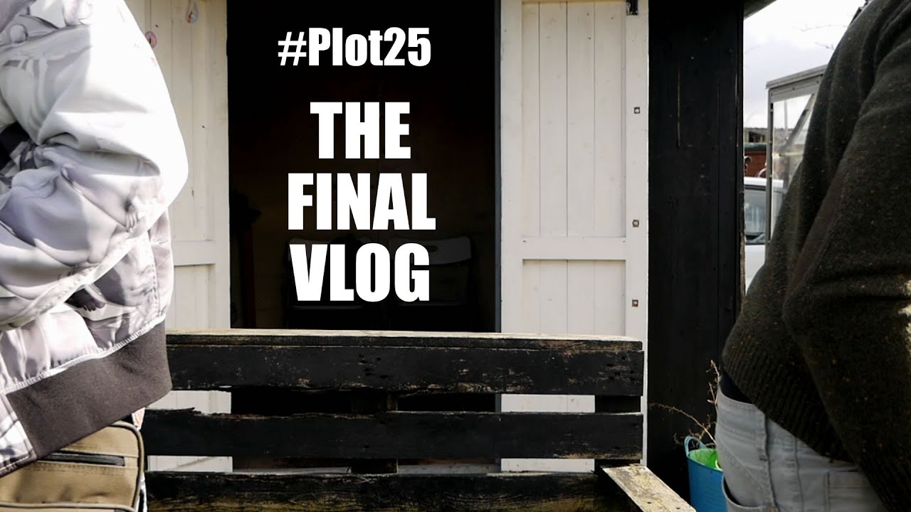 The Final Goodbye - Vlog 108 - Our Allotment Adventures