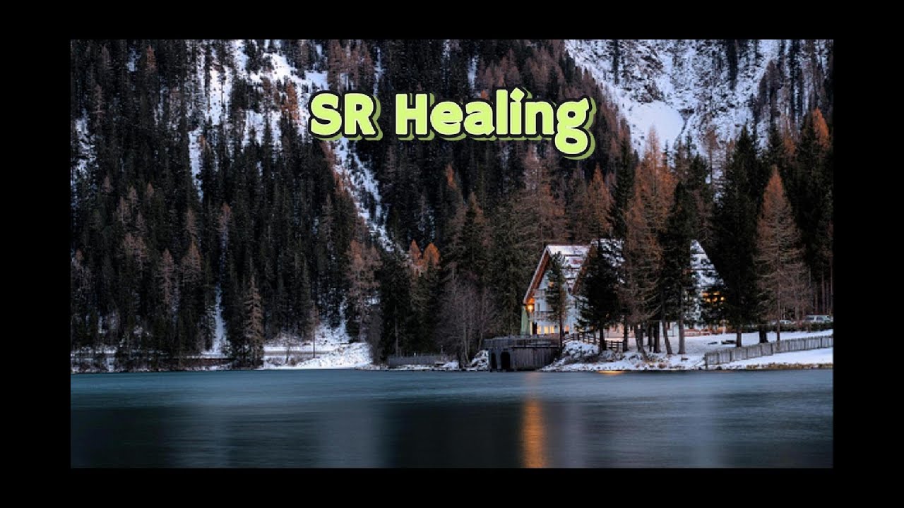 SR Healing Music