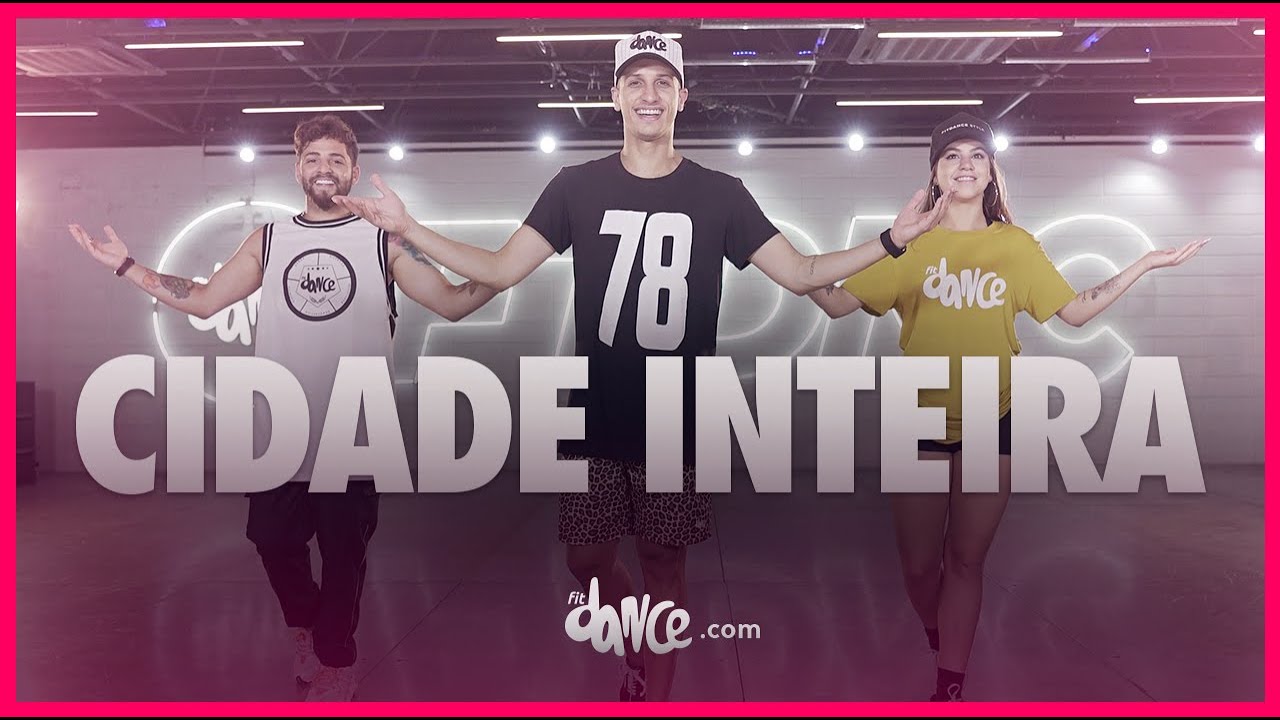 Cidade Inteira - Eric Land Feat. Xand Avi&atilde;o | FitDance (Coreografia) | Dance Video
