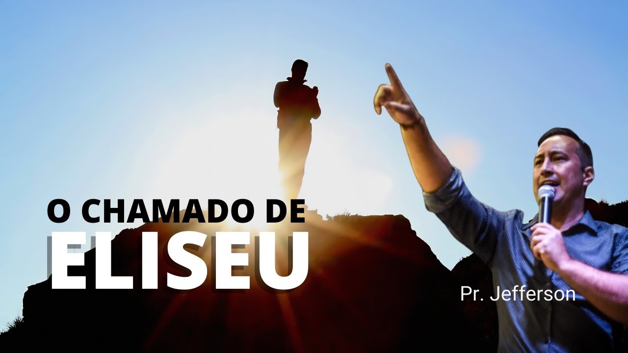 O Chamado de Eliseu - 1 Reis 19.19-21