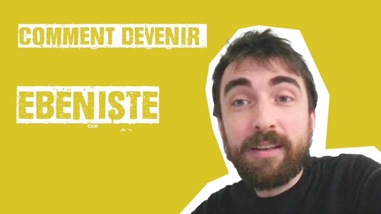 Comment devenir Ébéniste ? (par Simon Avenel) | Merci Bobby