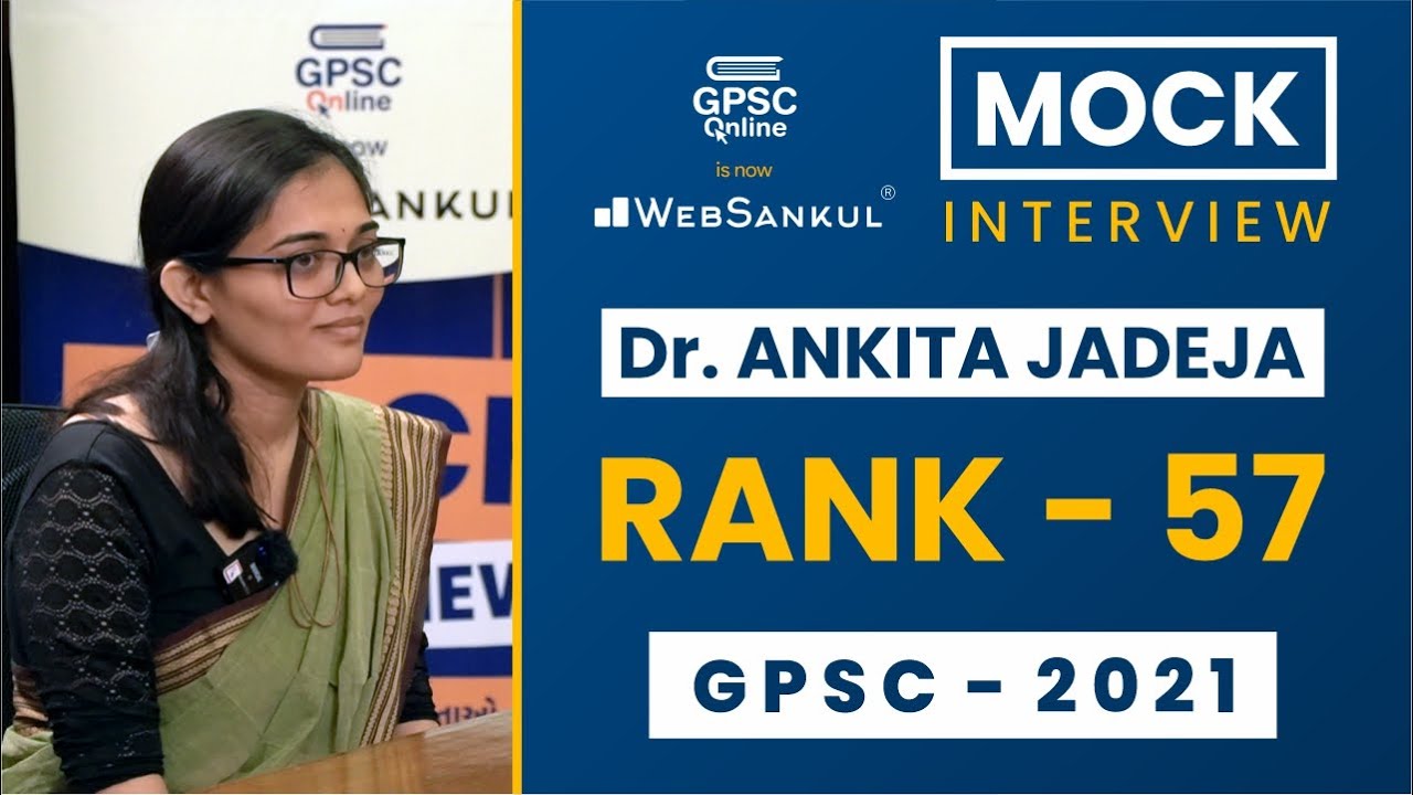 GPSC Topper Mock Interview | Dr. Ankita Jadeja | Rank - 57 | GPSC 2021