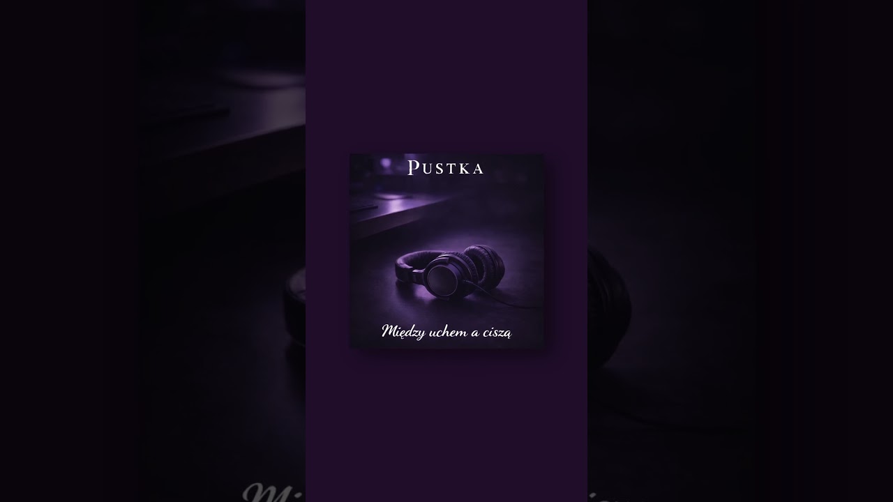 Pustka – Między uchem a ciszą 