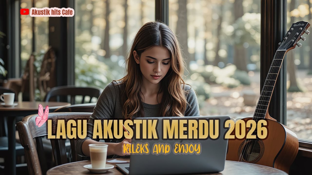 Playlist Akustik Santai 2026 — Nada Ringan Temani Aktivitas