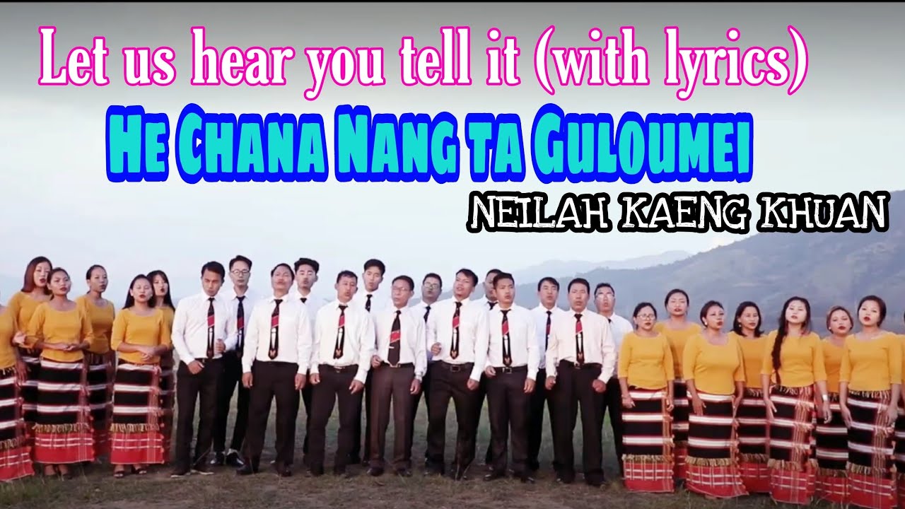 Let us hear you tell it (with lyrics)_He Chana Nang ta Guloumei_NEILAH KAENGKHUAN