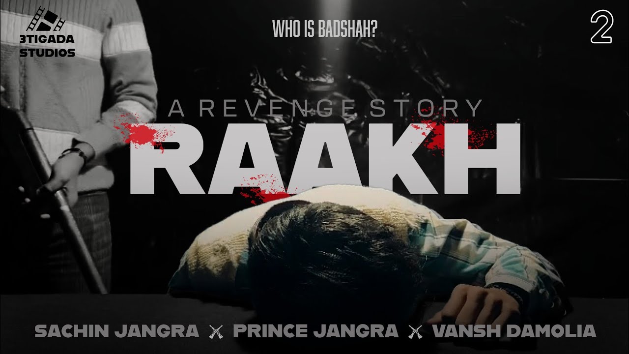 RAAKH:A Revenge Story/Episode 2/ 3Tigadastudios 
