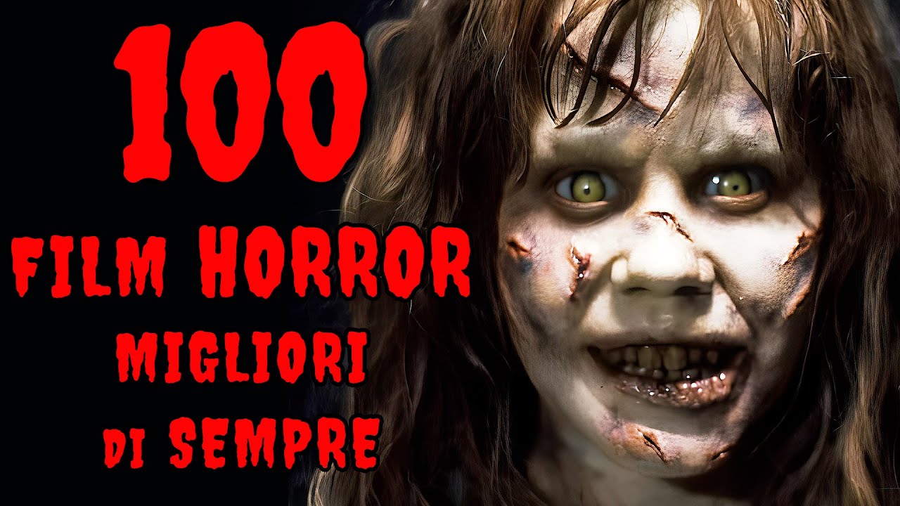 I 100 Film HORROR Migliori di Sempre