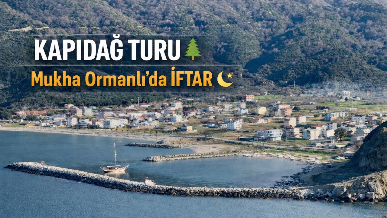 Erdek Kapıdağ Yarımadası turu yaparak Ormanlı Mukha Otele iftara gittik 