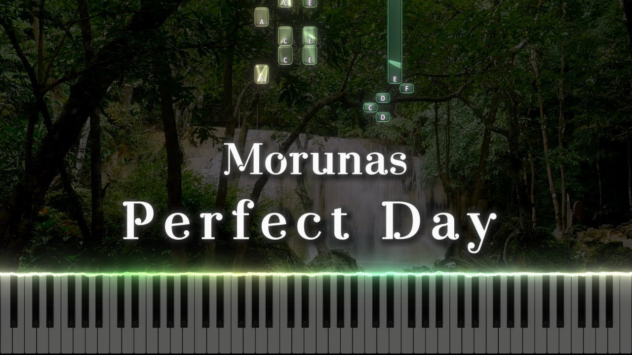 Morunas - Perfect Day (Piano Tutorial)