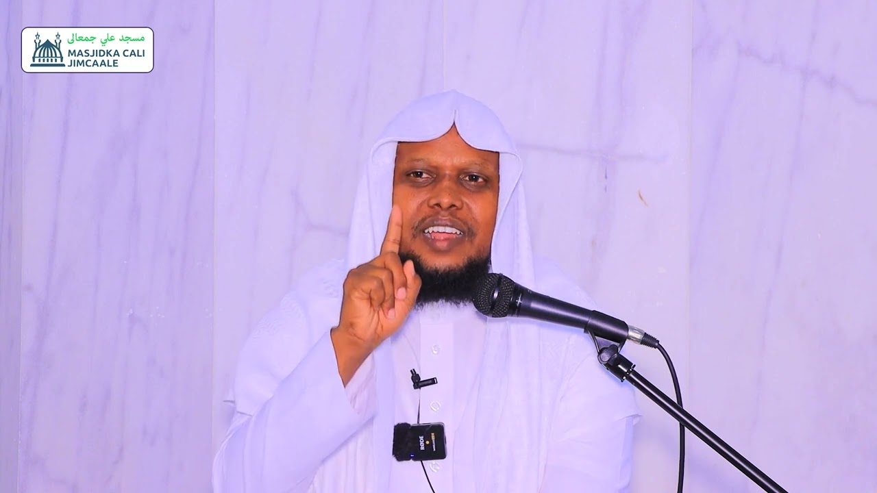 Xaasidnimada iyo Dhibaatada ay leedahay || Masjidka Cali Jimcaale