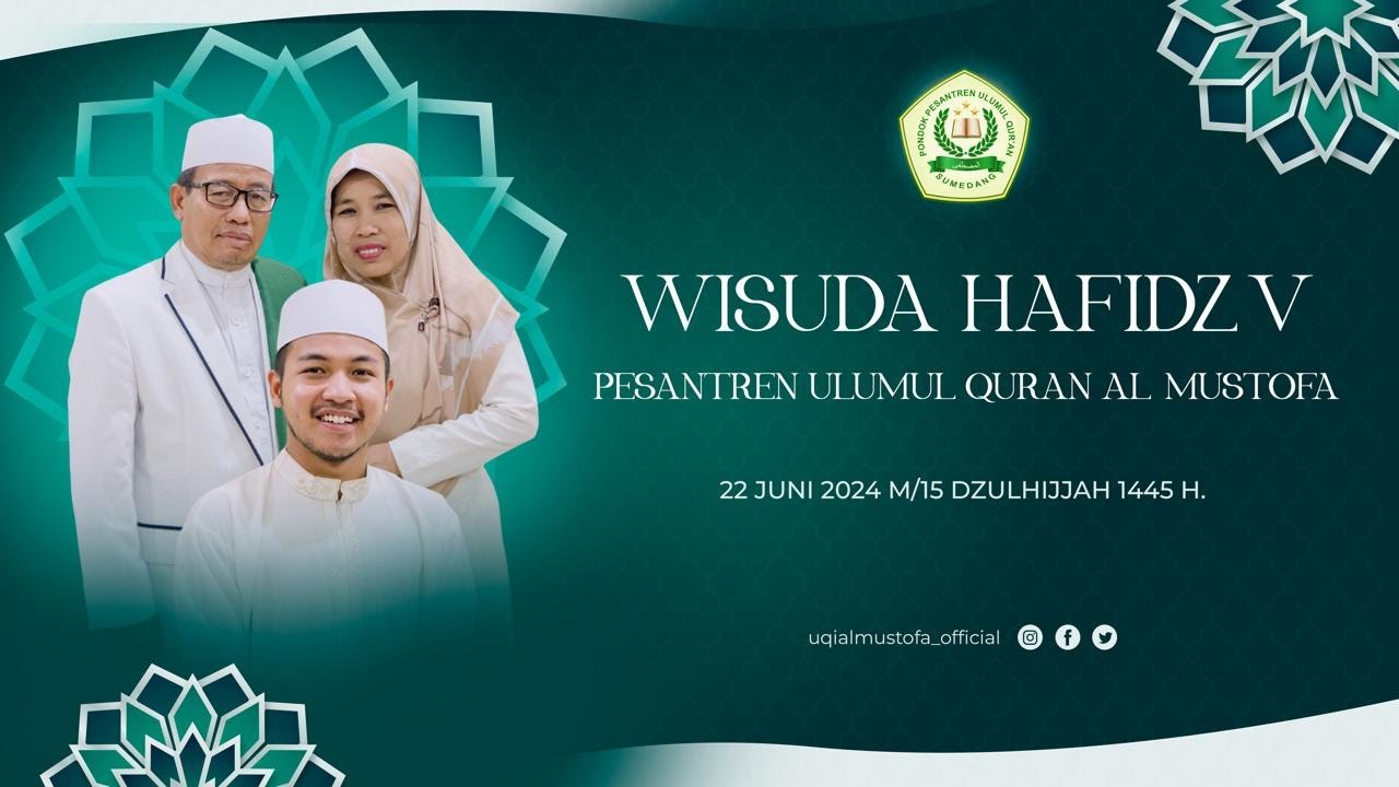 LIVE STREAMING | WISUDA HAFIDZ V PESANTREN ULUMUL QUR'AN AL - MUSTOFA