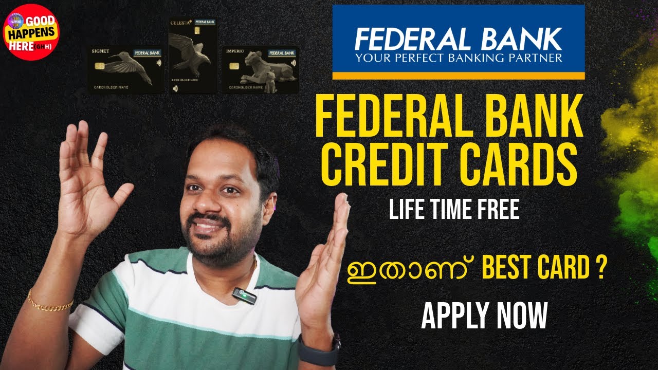 FEDERAL BANK CREDIT CARD - ഇതാണ് BEST FEDERAL CARD ? LIFE TIME FREE ? EASY APPROVAL ? APPLY NOW