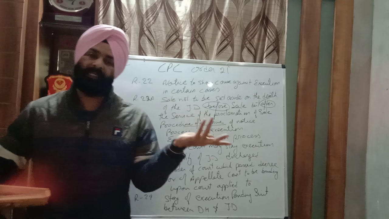 CPC ORDER 21 (RULE 22 TO 29) EXECUTION