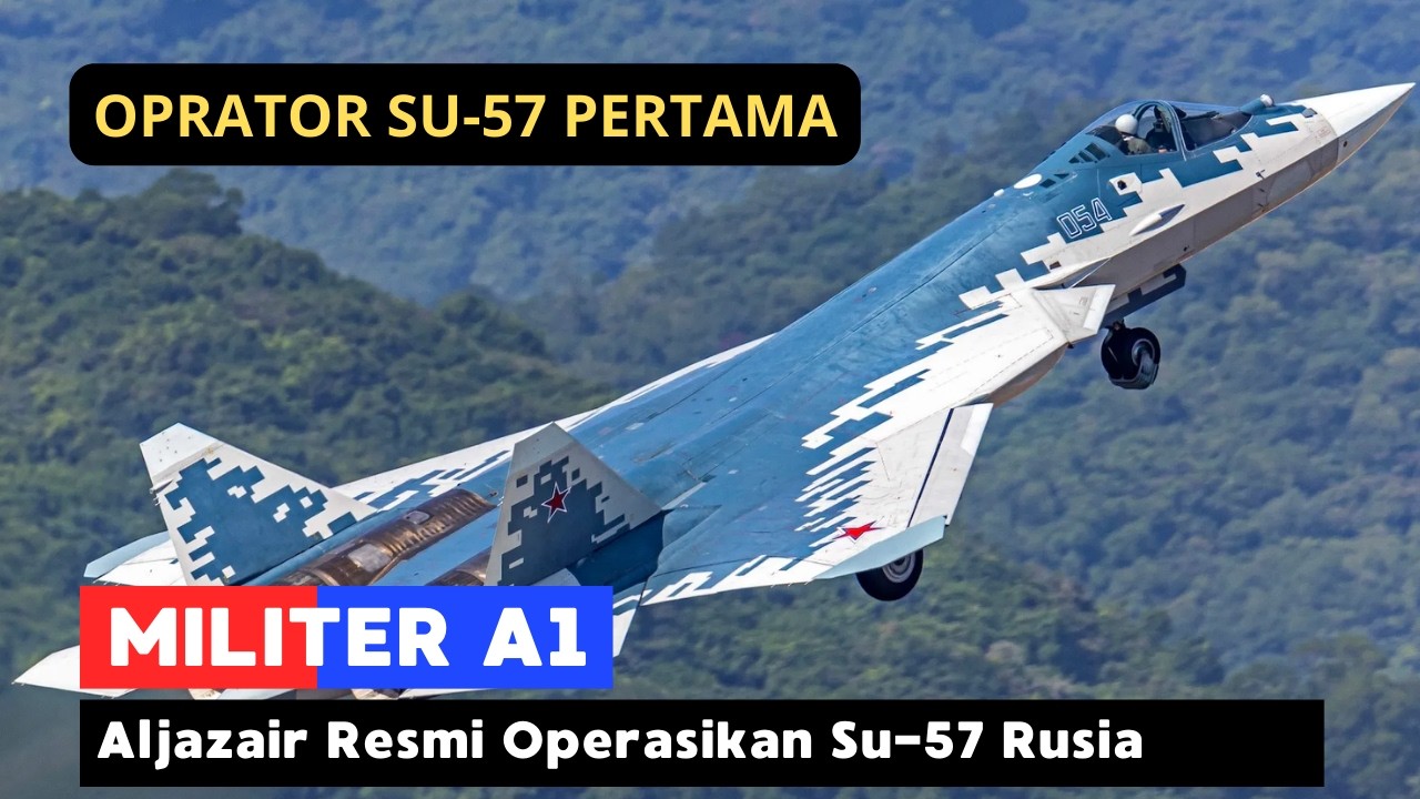 Nekat Lawan Sanksi AS! Aljazair Resmi Jadi Pemilik Pertama Su-57 di Luar Rusia