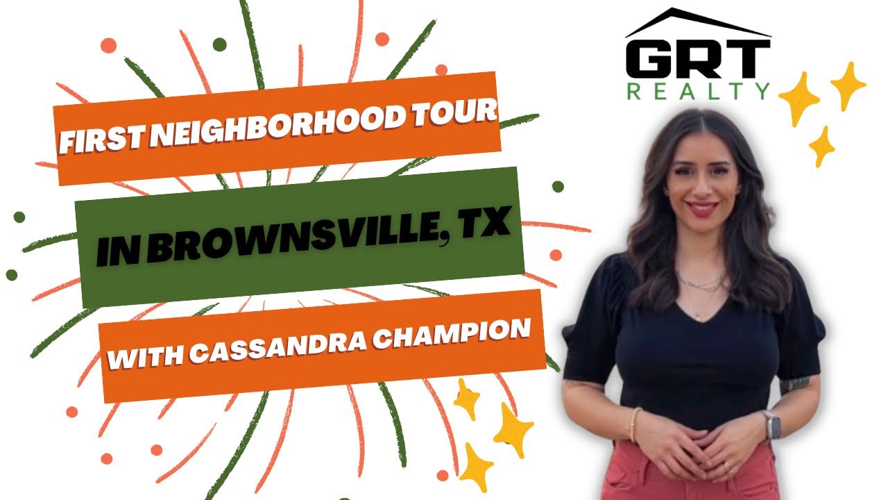 Relocating or Moving in Brownsville, TX? Check out our first neighborhood tour!