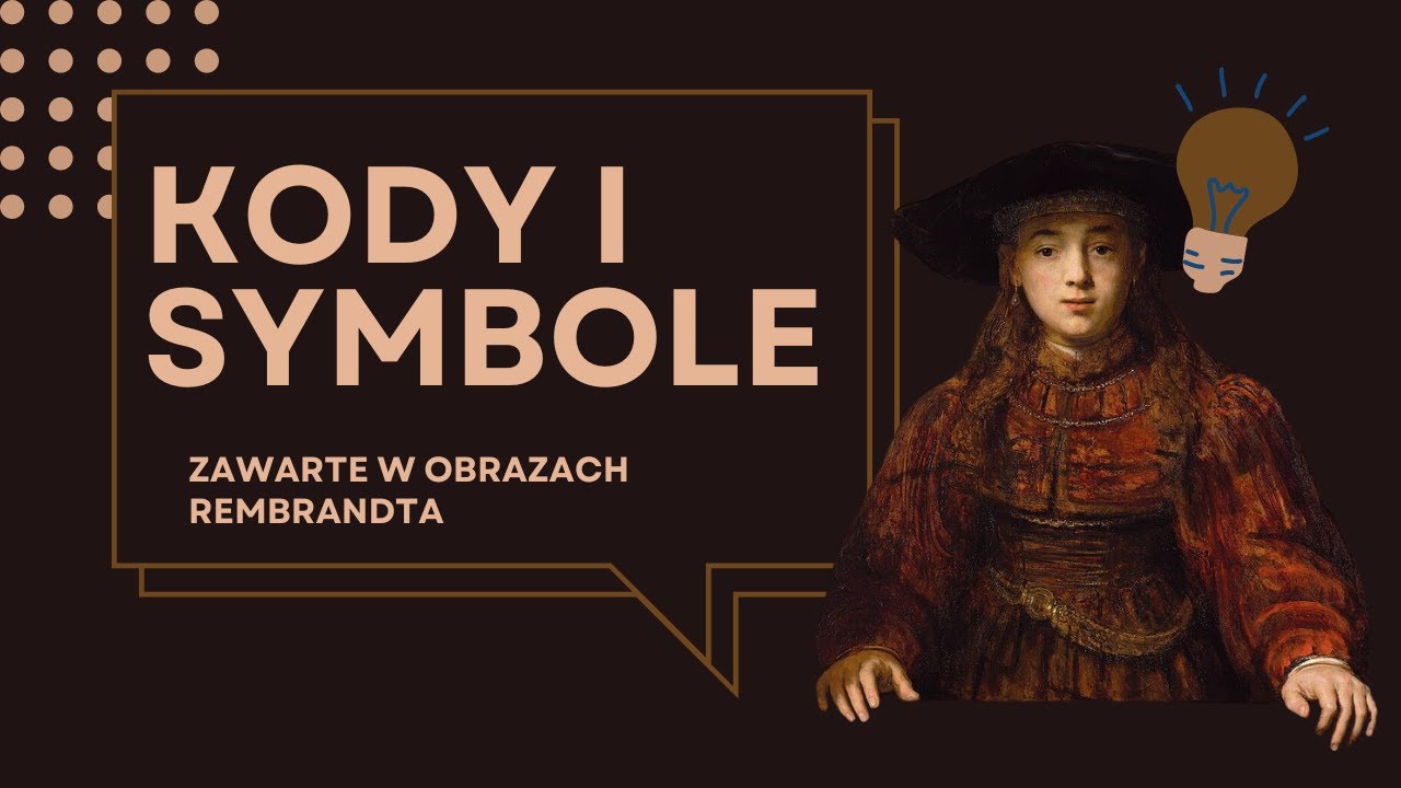 Kody i symbole zawarte w obrazach Rembrandta 