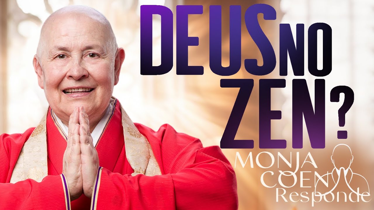 Monja Coen Responde: O que é Deus para o Zen Budismo? E como funciona o plano espiritual?