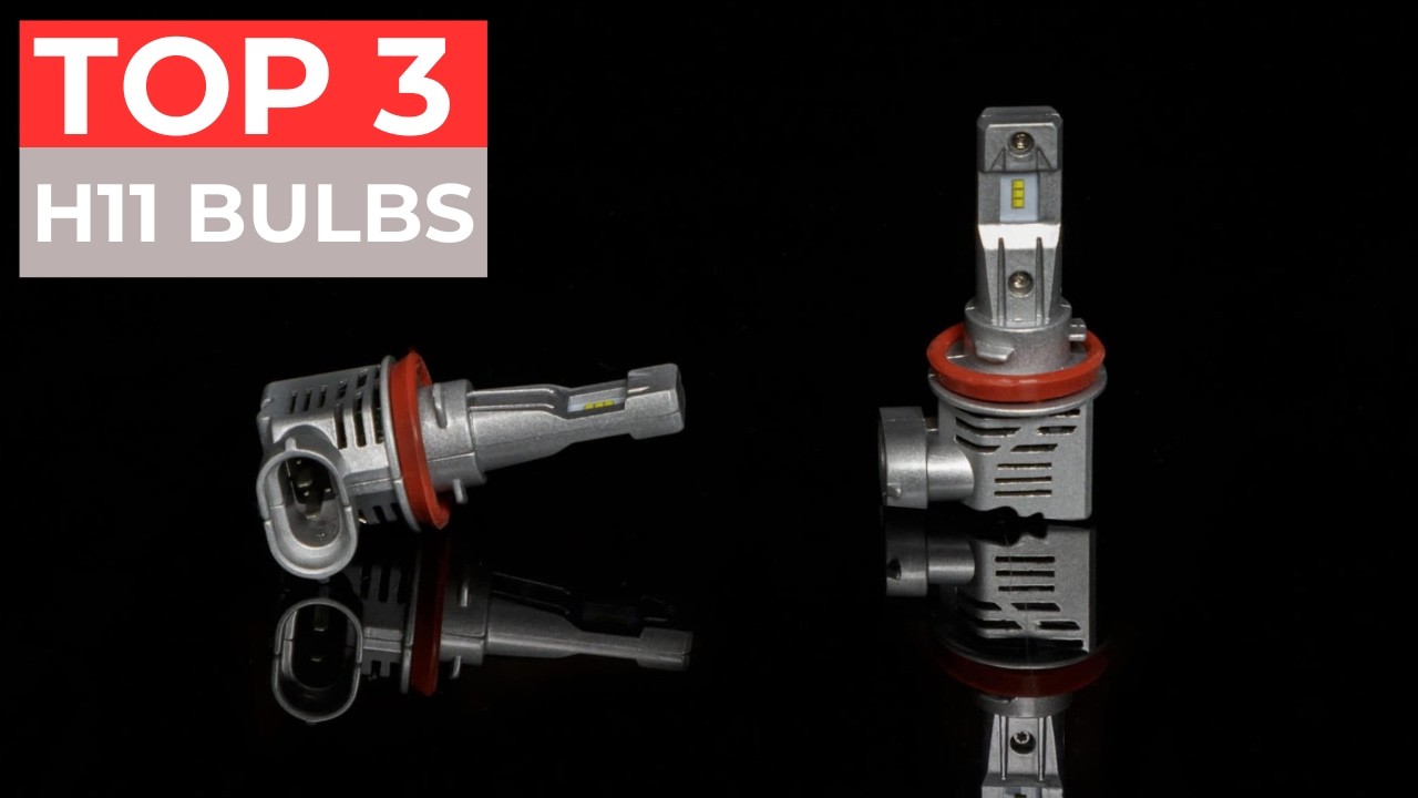 TOP 3 Best H11 Bulbs 2025