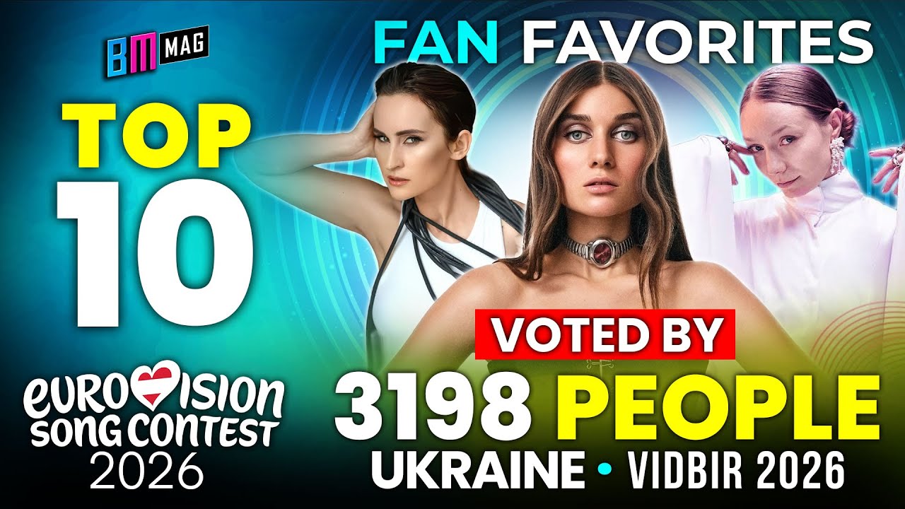 ТОП-10 песен по мнению 3198 человек - Vidbir 2026 - Национальный отбор Украины на Евровидение 2026