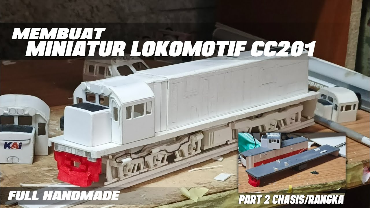 MEMBUAT MINIATUR LOKOMOTIF CC201 FULL DETAIL DARI PVC! | Part 2 | Timelapse Video