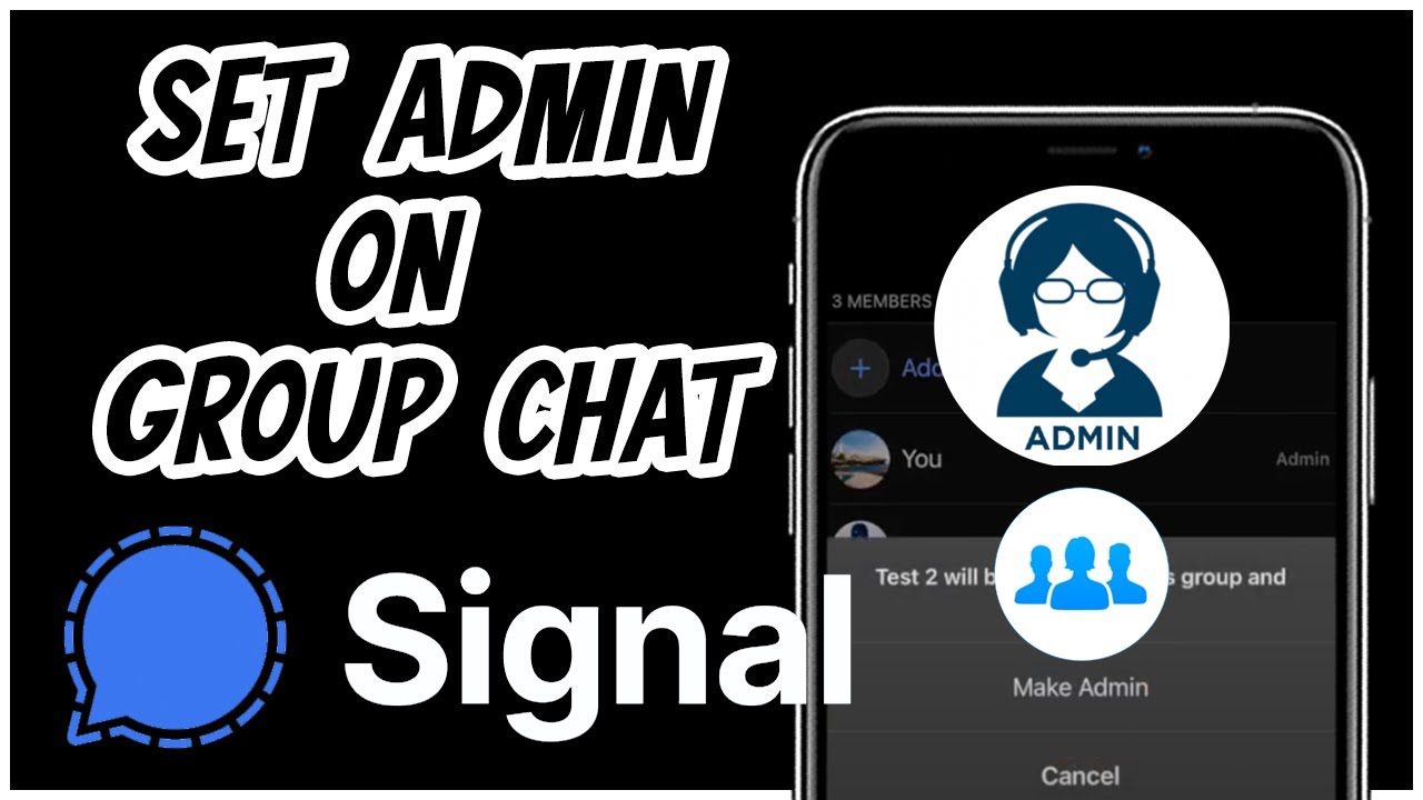 Become an Admin of the Group Chat on Signal App