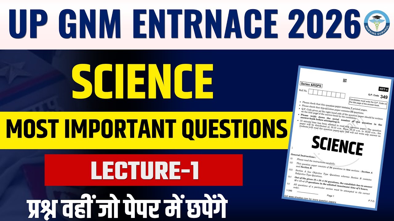 GNM Entrance Exam 2026 | L-1 Science PYQs | Previous Year Questions | UPGNM 